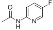 2-乙酰氨基-5-氟吡啶-CAS:100304-88-9